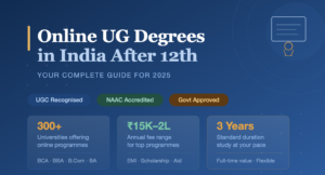 Online UG Degrees in India After 12th 2026: BCA, BBA, BSc, BA, BCom & More — Complete Guide