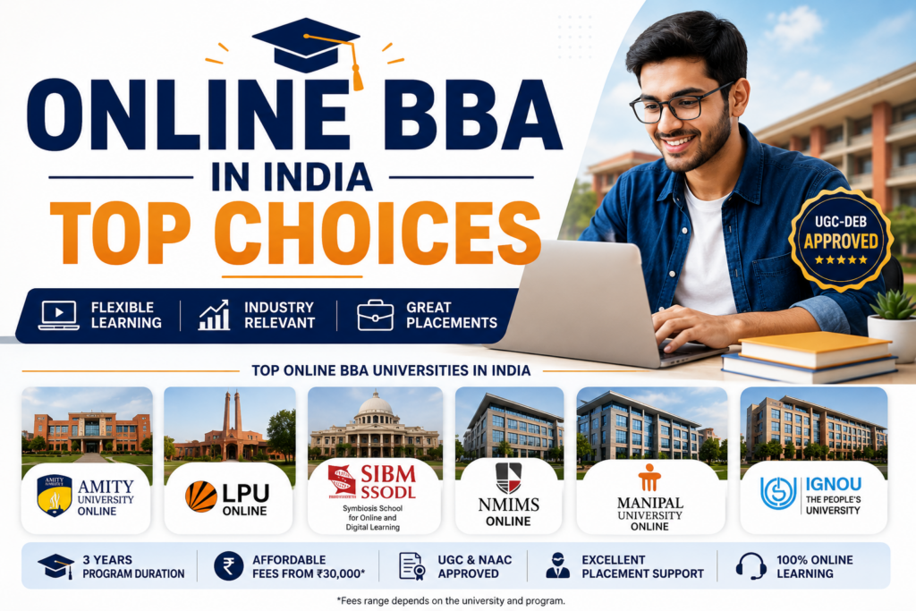 Top 14 Online BBA Degrees in India 2026: Fees, Eligibility & Placements
