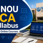 IGNOU BCA Syllabus 2026: Semester-wise Subjects, Course Structure & Updates