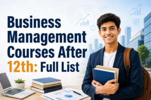 Top Business Management Courses After 12th in India 2026