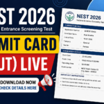 NEST 2026 Admit Card (OUT) Live