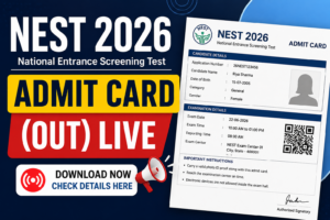 NEST 2026 Admit Card (OUT) Live