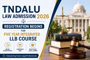 TNDALU Law Admission 2026: Registration Begins for Five Year Integrated LLB Course; Check Dates