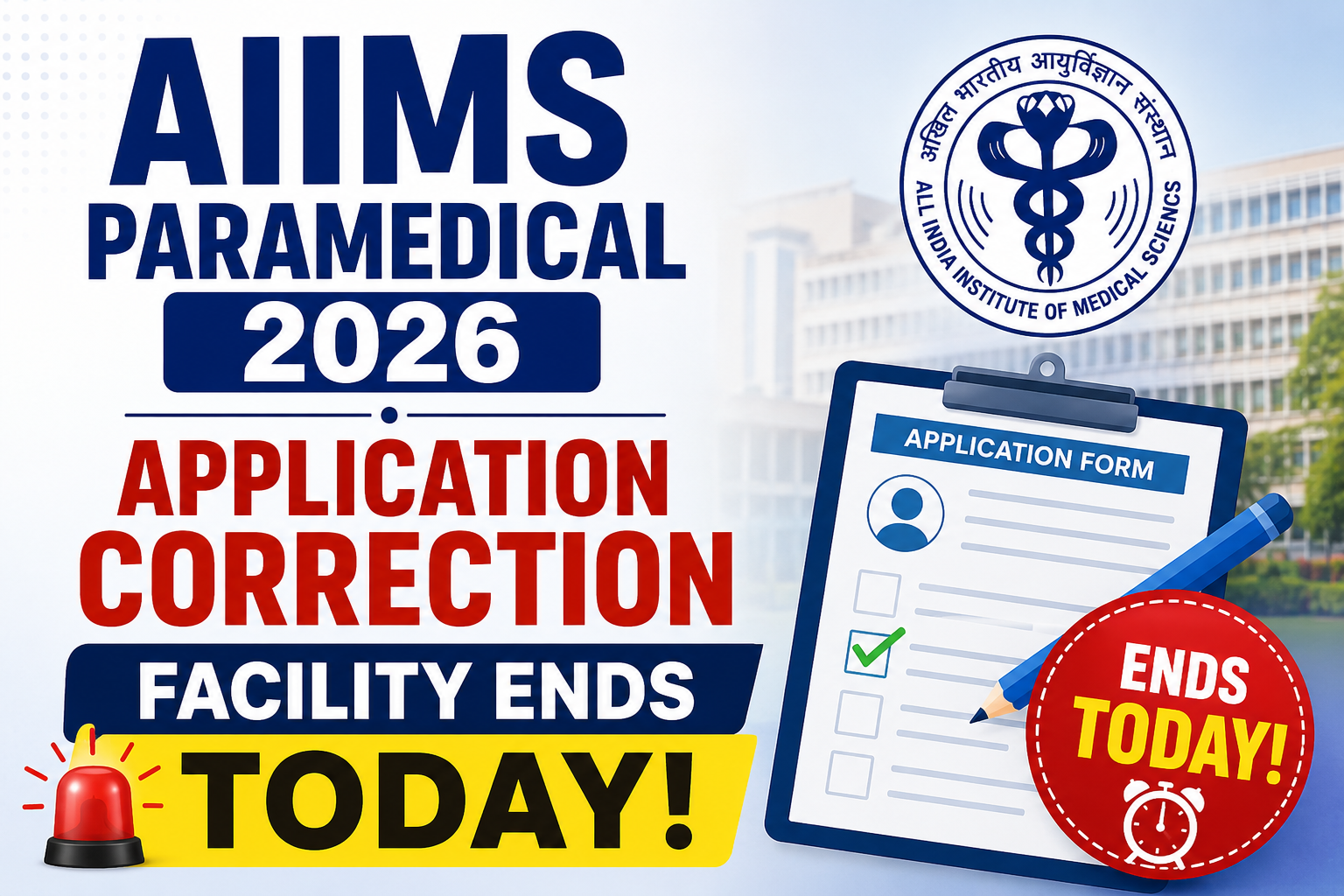 AIIMS Paramedical 2026 Application Correction Facility Ends Today