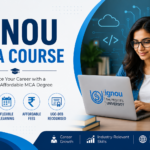IGNOU MCA Course: Eligibility, Fees, Syllabus, and Online Program Details