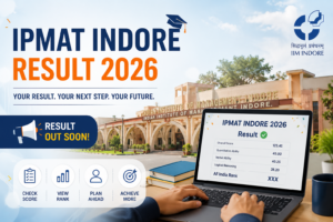 IPMAT Indore Result 2026 @ iimidr.ac.in (Soon) LIVE; Check IPM PI Shortlist & Cutoff Score