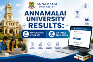 Annamalai University Result 2026: UG, PG, DDE Exam Scorecard Download