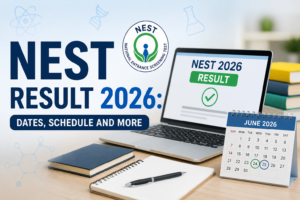 NEST Result 2026: Scorecard Download, Merit List, Cutoff, and Counselling