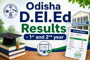 Odisha D.El.Ed Result 2026: Check 1st & 2nd Year Marksheet & Links