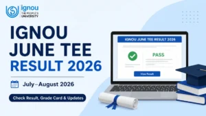 IGNOU June TEE Result 2026