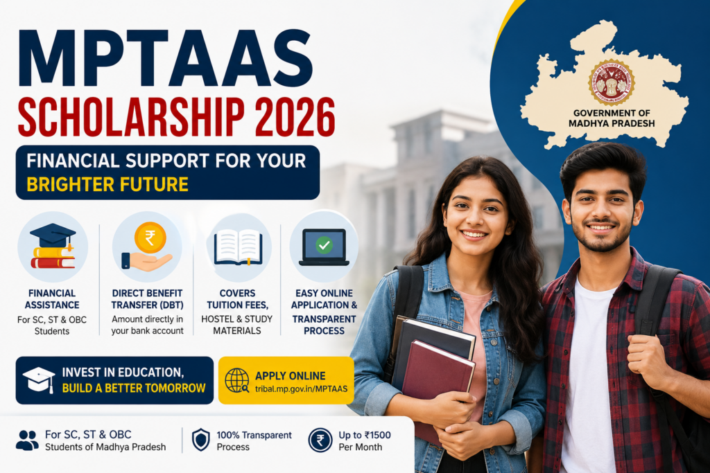MPTAAS Scholarship 2026: Eligibility, Application Process, and Benefits Guide