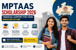 MPTAAS Scholarship 2026: Eligibility, Application Process, and Benefits Guide