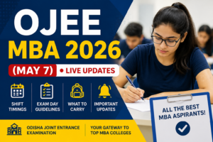 OJEE MBA 2026 (May 7) Live Updates: Shift Timings, Exam Day Guidelines & What to Carry