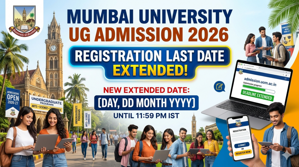 Mumbai University UG Admission 2026 Registration Last Date Extended