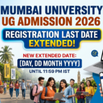 Mumbai University UG Admission 2026 Registration Last Date Extended