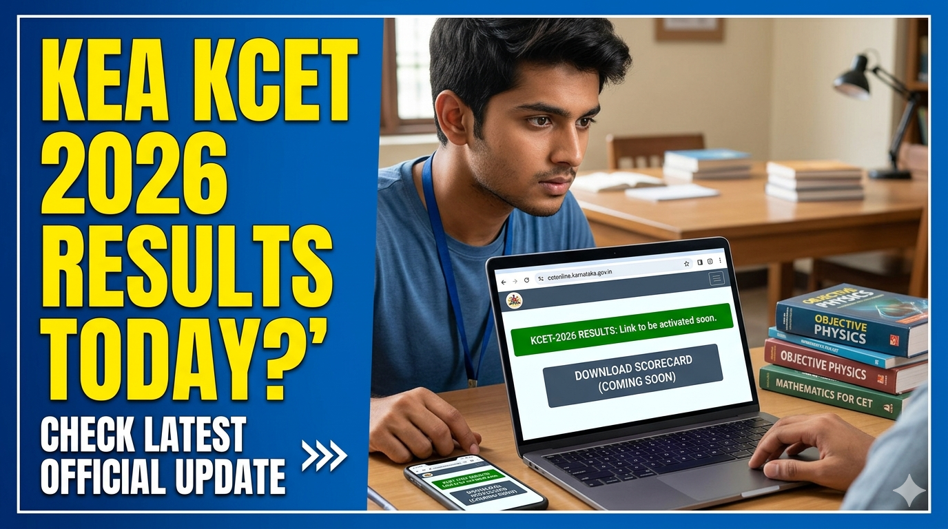 Will KEA Release KCET 2026 Results Today?