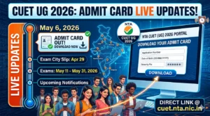 CUET UG 2026 Admit Card (OUT) LIVE: Centre Re-Allocation, Hall Ticket Download Link @ cuet.nta.nic.in