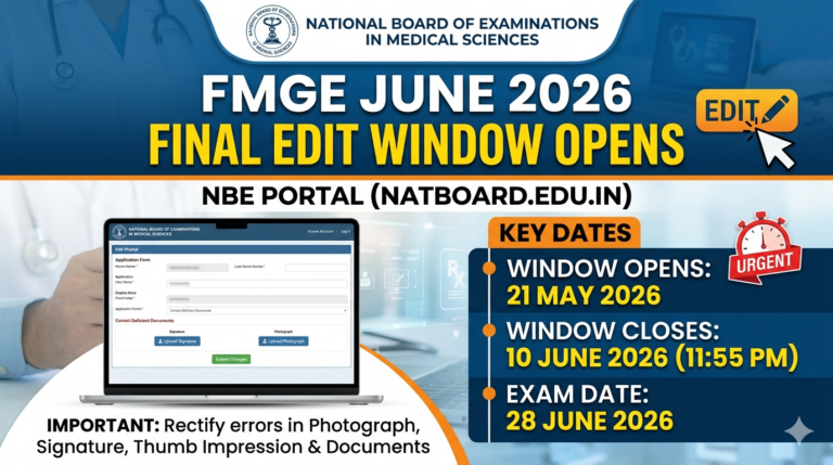 FMGE June 2026 Final Edit Window Opens at NBE Portal