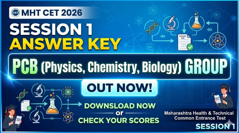 MHT CET 2026 Answer Key for Session 1 OUT for PCB