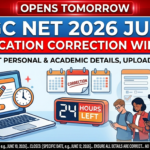 UGC NET 2026 June Application Correction Window Opens Tomorrow