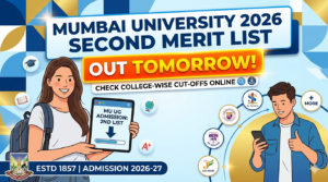 Mumbai University 2026 Second Merit List Out Tomorrow!