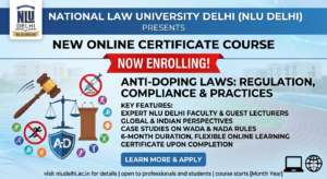 NLU Delhi Launches New Online Certificate Course on Anti-Doping Laws