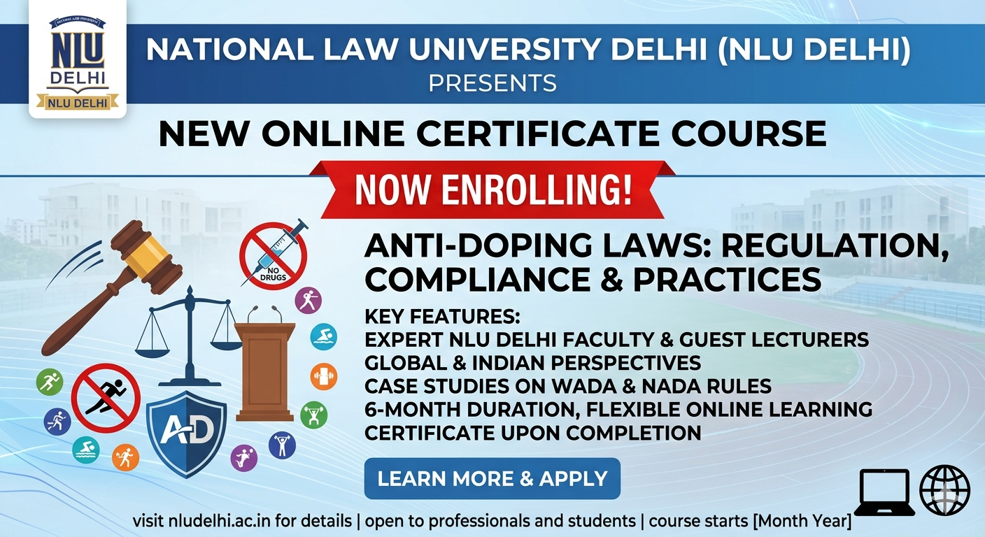 NLU Delhi Launches New Online Certificate Course on Anti-Doping Laws
