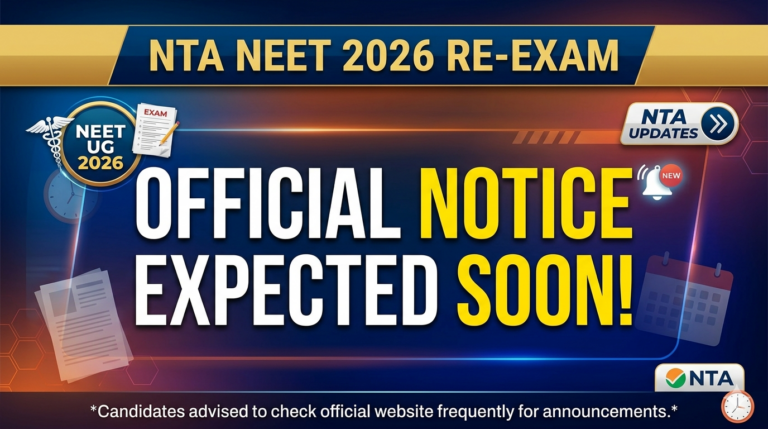 NTA NEET 2026 Re-Exam Official Notice Expected Soon