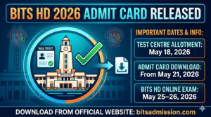 BITS HD 2026 Admit Card Released: Download Hall Ticket, Exam on May 25 and 26
