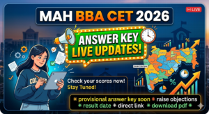 MAH BBA CET 2026 Answer Key (OUT) @cetcell.mahacet.org LIVE; Download Response Sheet PDF, Last Date to File Objections