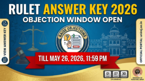 RULET Answer Key 2026 Objection Window Open Till May 26; Know How to Challenge
