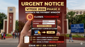VITEEE 2026 Phase II Advance Fee Payment Window Closes Tomorrow; Check Important Details