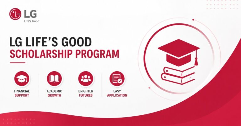LG Life’s Good Scholarship Program 2026: Eligibility, Benefits & Application