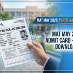 MAT May 2026 PBT Admit Card Download Starts Today; Here’s How to Access Hall Ticket