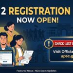NDA 2 Registration 2026 Underway; Check Last Date to Apply