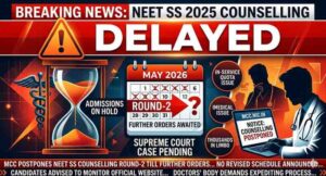 NEET SS Counselling 2025 Delayed: Medicos Demand Clear Schedule & Answer from MCC