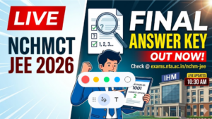 NCHMCT JEE 2026 Final Answer Key Live: Response Sheet Link @nchmjee.nta.nic.in; Download Expected Cutoff Here