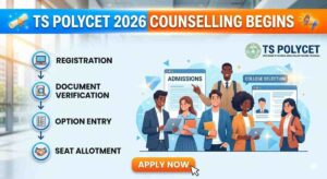 TS POLYCET 2026 Counselling Begins; Complete Fee Payment & Slot Booking by May 31