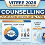 VITEEE 2026 Counselling Vacant Seats Update: Phase III Choice Filling Closes Tomorrow at 5 PM