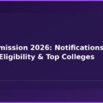 Bds Admission 2026: Notifications, Dates, Eligibility & Top Colleges