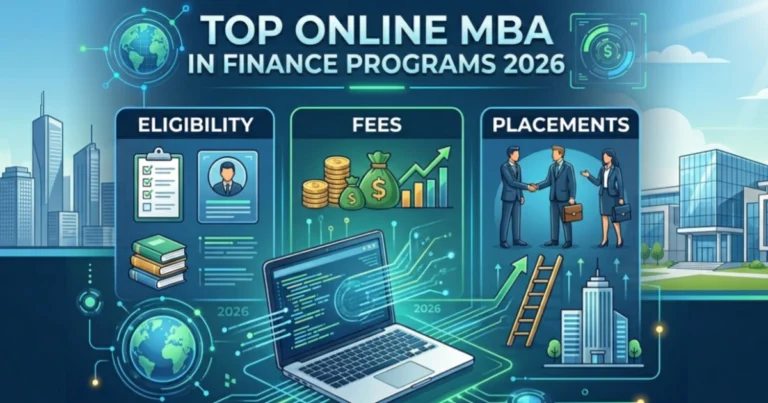 Top Online MBA in Finance Programs 2026: Eligibility, Fees, and Placements