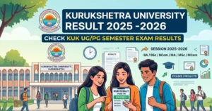 Kurukshetra University Result 2025-26: Check KUK UG/PG Semester Exam Results