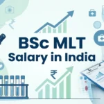 BSc Medical Laboratory Technology Salary 2026: Average Salary, Key Roles, Career Growth
