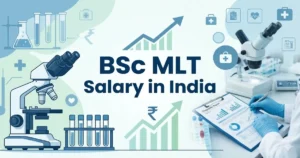 BSc Medical Laboratory Technology Salary 2026: Average Salary, Key Roles, Career Growth