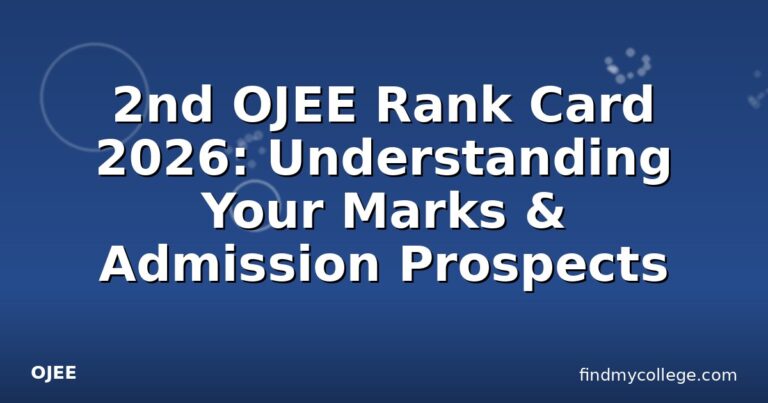 2nd OJEE Rank Card 2026: Understanding Your Marks & Admission Prospects