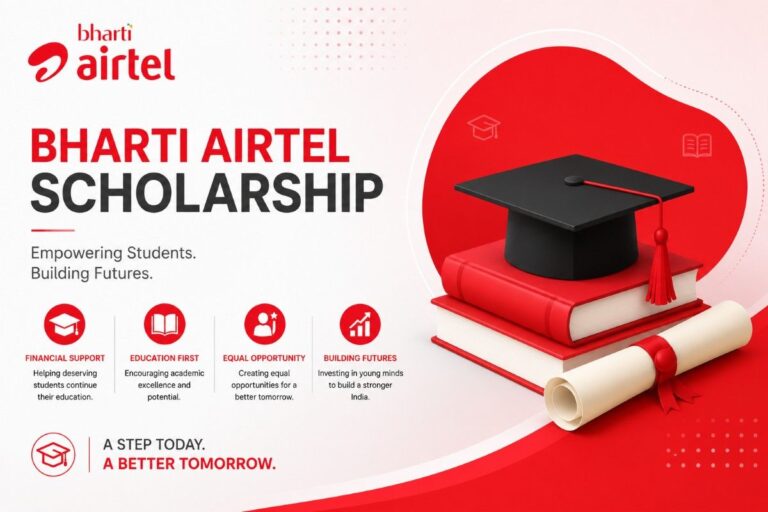 Bharti Airtel Scholarship Program 2026: Financial Assistance, Online Application & Eligibility