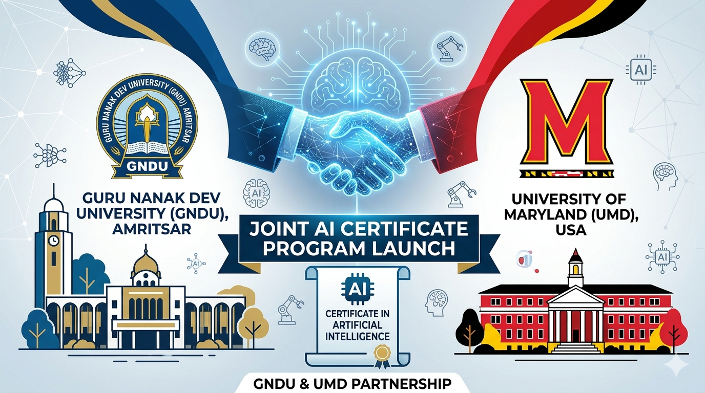 GNDU Launches AI Certificate Program in Collaboration with University of Maryland