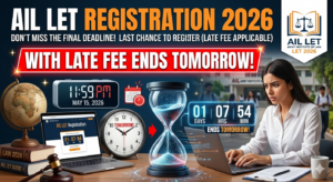 AIL LET Registration 2026 With Late Fee Ends Tomorrow