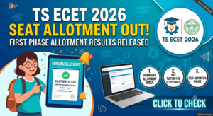 TS ECET 2026 Seat Allotment Out for First Phase