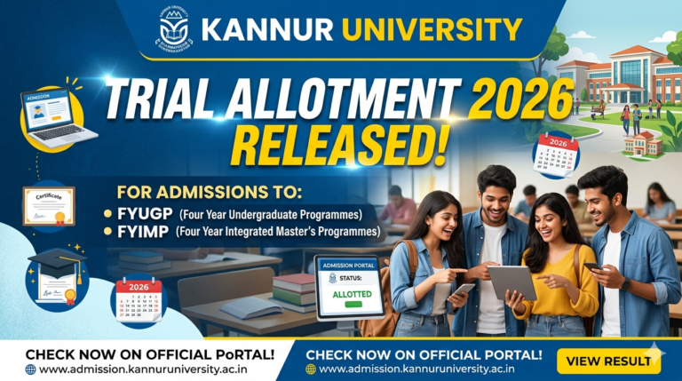 Kannur University Trial Allotment 2026 Released for FYUGP and FYIMP Admissions
